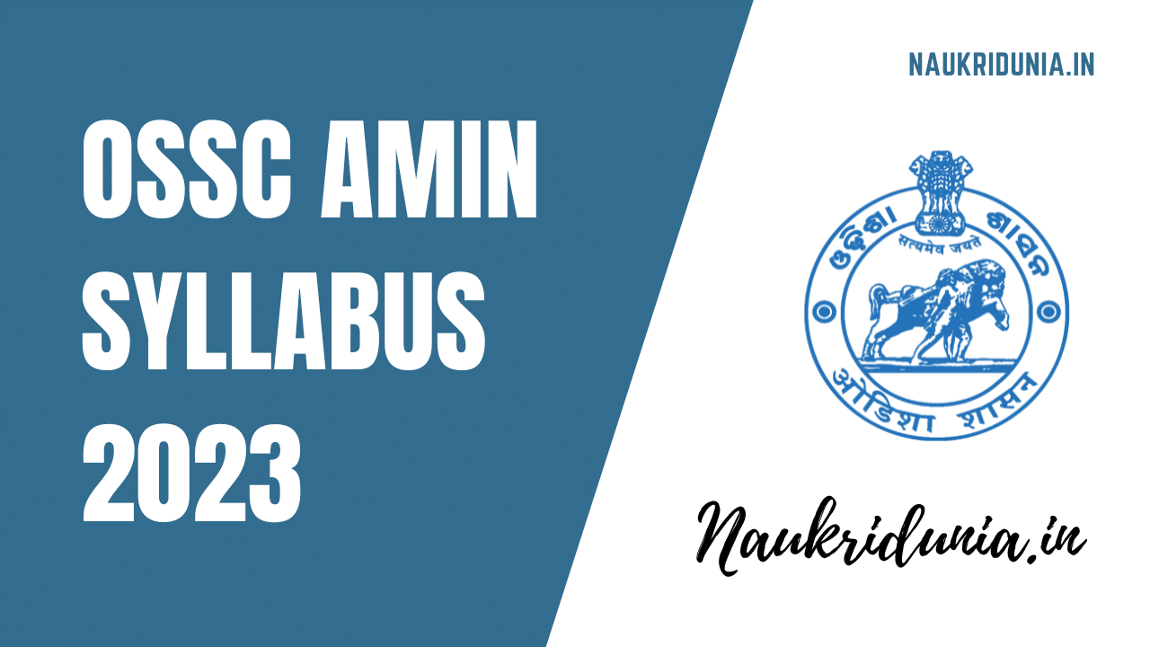 OSSC AMIN Syllabus 2023